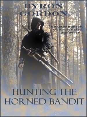 cover image of Hunting the Horned Bandit